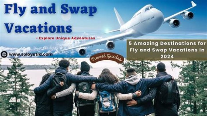 Unlock Epic Fly And Swap Vacations To Explore The World
