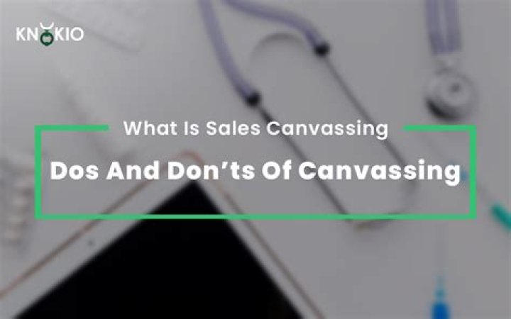 Mastering the Art of Canvassing: Tips for Success